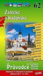 Žatecko a Kadaňsko 62. - Průvodce po Č,M,S - Mapy a průvodci Žatecko a Kadaňsko 62. - Průvodce po Č,M,S + volné vstupenky a poukázky