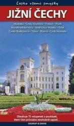 Jižní Čechy - Česko všemi smysly + vstupenky Jižní Čechy - Česko všemi smysly + vstupenky