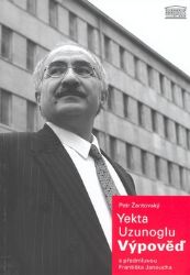 Výpověď - Michael Žantovský,Petr Žantovský - Česká a slovenská beletrie Výpověď
