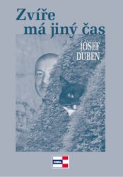 Zvíře má jiný čas Zvíře má jiný čas