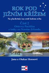 Rok pod Jižním křížem - Na plachetnici na cestě kolem světa 2 - Ostrovy Pacifiku a treky n Rok pod Jižním křížem - Na plachetnici na cestě kolem světa 2 - Ostrovy Pacifiku a treky n