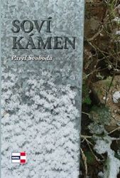 Soví kámen - Pavel Svoboda - Poezie a básně Soví kámen