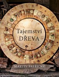 Tajemství dřeva Tajemství dřeva