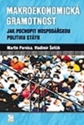 Makroekonomická gramotnost-Jak pochopit hospodářskou politiku státu