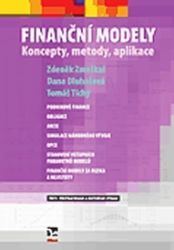 Finanční modely. Koncepty, metody, aplikace Finanční modely. Koncepty, metody, aplikace