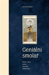 Geniální smolař Geniální smolař
