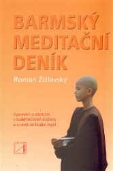 Barmský meditační deník - Roman Žižlavský - Naučná literatura Barmský meditační deník