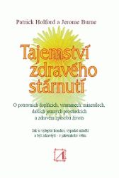 Tajemství zdravého stárnutí Tajemství zdravého stárnutí