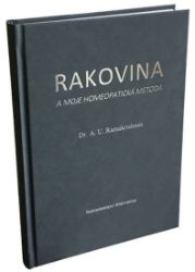 Rakovina a moje homeopatická metoda - A. U. Ramakrishnan - Rakovina a nádory Rakovina a moje homeopatická metoda