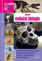 Základy evoluční biologie - Jaroslav Flegr - Biologie Základy evoluční biologie