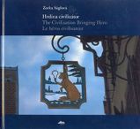 Hrdina civilizátor/The Civilisation Bringing Hero Le héros civilisateur Hrdina civilizátor/The Civilisation Bringing Hero Le héros civilisateur