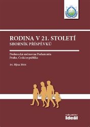 Rodina v 21. století - Sborník příspěvků - kolektiv autorů - Partnerské vztahy Rodina v 21. století - Sborník příspěvků
