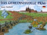 Das Geheimnisvolle Prag Das Geheimnisvolle Prag