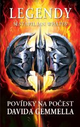 Legendy - Povídky na počest Davida Gemmella - kolektiv autorů - Fantasy Legendy