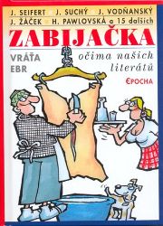 Zabijačka očima našich literátů - Vratislav Ebr - Humor a satira Zabijačka očima našich literátů