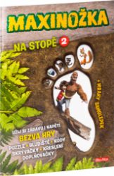 MAXINOŽKA Na stopě 2 - Luštění pro děti MAXINOŽKA Na stopě 2