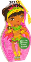 Oblékáme brazilské panenky - Isabela Oblékáme brazilské panenky - Isabela