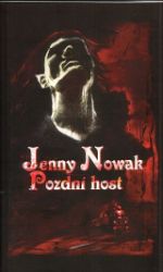 Pozdní host - Jenny Nowak - Fantasy Pozdní host