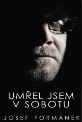 Umřel jsem v sobotu Umřel jsem v sobotu
