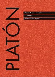 Platón. Mistr antického myšlení Platón. Mistr antického myšlení