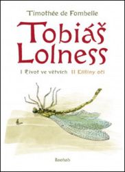 Tobiáš Lolness (souborné vydání) Tobiáš Lolness (souborné vydání)
