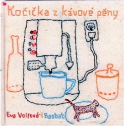 Kočička z kávové pěny - Tereza Horváthová,Eva Volfová - Pohádky pro děti Kočička z kávové pěny