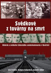 Svědkové z továrny na smrt Svědkové z továrny na smrt