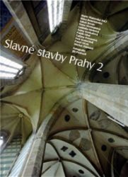 Slavné stavby Prahy 2 Slavné stavby Prahy 2