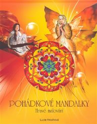 Pohádkové mandalky - Lucie Hrochová - Omalovánky pro děti Pohádkové mandalky