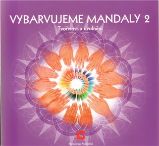 Vybarvujeme mandaly 2 - Monique Mandali - Antistresové omalovánky Vybarvujeme mandaly 2