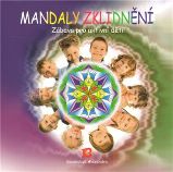 Mandaly zklidnění - Alexandra Kovandová - Esoterika a duchovno Mandaly zklidnění