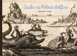 Jízda na hřbetě delfína Jízda na hřbetě delfína