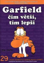 Garfield čím větší,tím lepší (č.29) - Jim Davis - Dětský komiks Garfield Garfield -29- čím větší, tím lepší