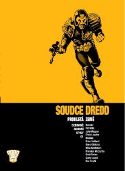 Soudce Dredd 1 - Prokletá země - Pat Mills - Komiks Soudce Dredd 01 - Prokletá země