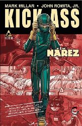 Kick Ass - Nářez - Mark Millar - Fantasy a sci-fi Kick-Ass: Nářez