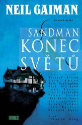 Sandman 8 - Konec světů - Neil Gaiman - DC Comics Sandman: Konec světů