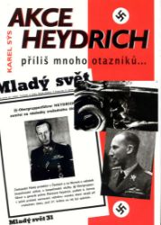 Akce Heydrich - Karel Sýs - Učebnice a jazyky Akce Heydrich