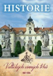 Historie Valtických vinných trhů 1967-2016 - Jan Otáhal - Nápoje Historie Valtických vinných trhů 1967-2016