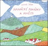 Hanácké pohádky a pověsti Hanácké pohádky a pověsti
