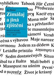 Zimálaj a jiná zjištění - Jan Mattuš - Úvahy, eseje, fejetony Zimálaj a jiná zjištění