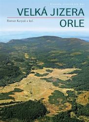 Velká Jizera - Orle - Petr Nový,Roman Karpaš,Vlastimil Pilous,Ivan Rous,Miloslav Nevrlý,Jacek Potocki,Miroslav Deml,Pavel Vonička,Richard Višňák,Przemysław Wiater,Jiří Hušek,David Krause - Mapy Velká Británie Velká Jizera - Orle