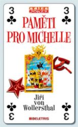 Paměti pro Michelle - Jiří Von Wollersthal - Biografie a autobiografie Paměti pro Michelle