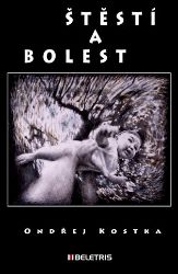 Štěstí a bolest Štěstí a bolest