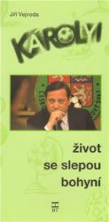 Károlyi: Život se slepou bohyní - Jiří Vejvoda - Zdraví, hubnutí a sport Károlyi: Život se slepou bohyní