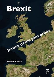 Brexit / Drama psané přes průliv Brexit / Drama psané přes průliv