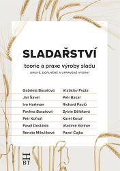 Sladařství - Gabriela Basařová,kolektiv autorů,Vladimír Kellner,Pavel Čejka,Pavel Dostálek,Petr Basař,Sylvie Běláková,Vratislav Psota,Ivo Hartman,Richard Paulů,Jan Šavel,Karel Kosař,Renata Mikulíková - Učebnice a jazyky Sladařství