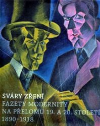 Sváry zření - Karel Srp,kolektiv autorů,Petr Wittlich,Vojtěch Lahoda,Marie Rakušanová - Umění a architektura Sváry zření