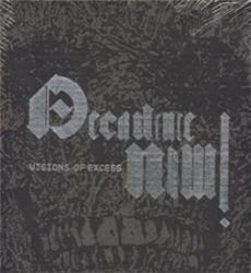 Decadence Now!