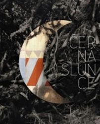 Černá slunce. Odvrácená strana modernity Černá slunce. Odvrácená strana modernity