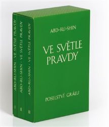 Ve světle Pravdy - Poselství Grálu - komplet 3 knihy